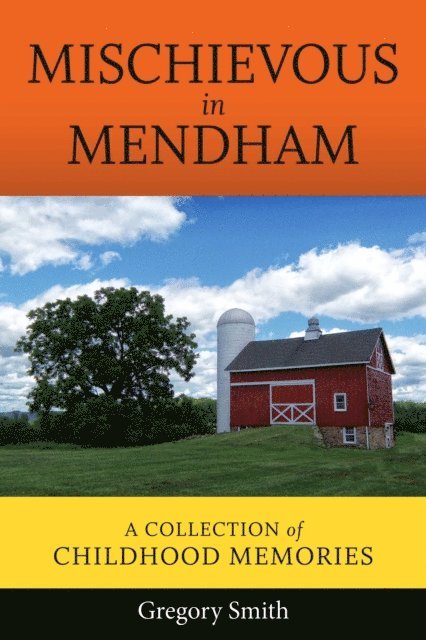 Gregory Smith - Mischievous in Mendham, E-bok