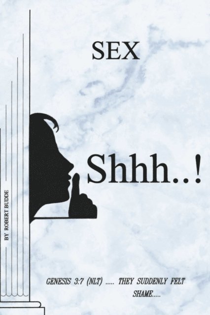 Robert Budde - Sex Shhh...!, E-bok