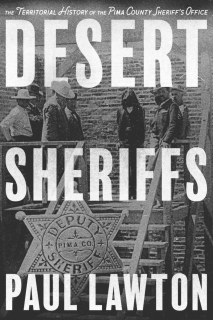 Paul Lawton - Desert Sheriffs, E-bok