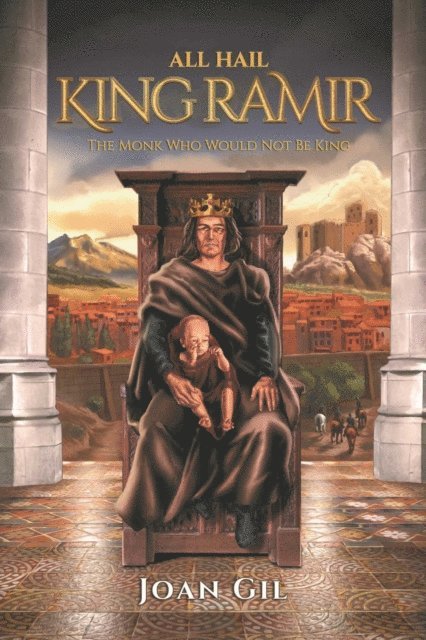 Joan Gil - All Hail King Ramir, E-bok