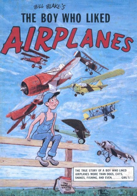 Bill Blake - Boy Who Liked Airplanes, E-bok