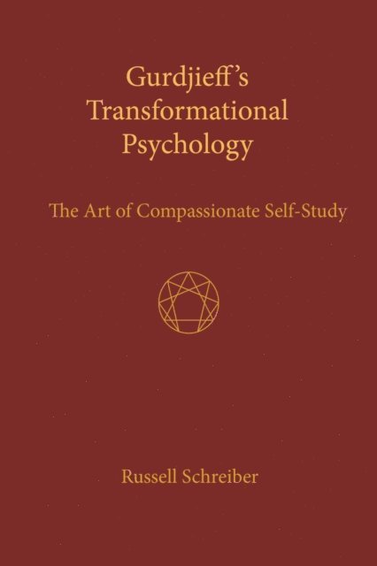 Russell Schreiber - Gurdjieff's Transformational Psychology, E-bok