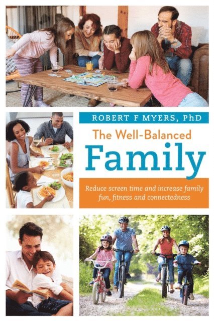 Robert F Myers - Well-Balanced Family, E-bok