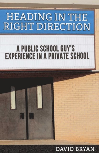 David Bryan - Heading in the Right Direction, E-bok