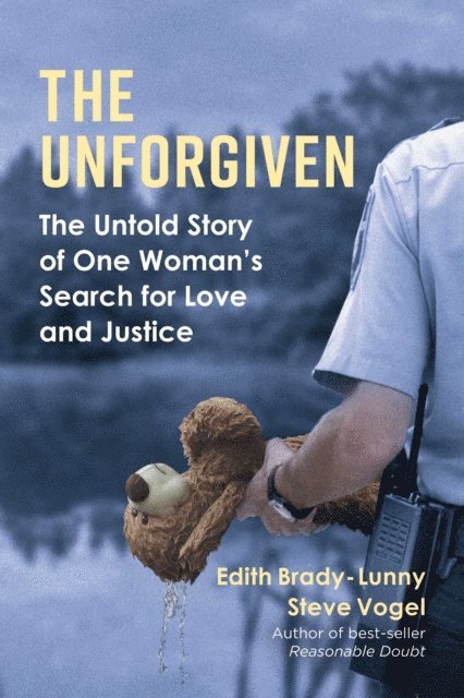 Steve Vogel, Edith Brady-Lunny - Unforgiven, E-bok
