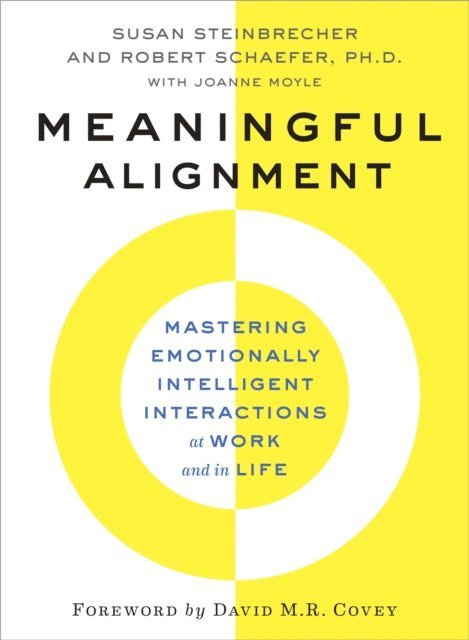 Robert Schaefer, Susan Steinbrecher - Meaningful Alignment, E-bok
