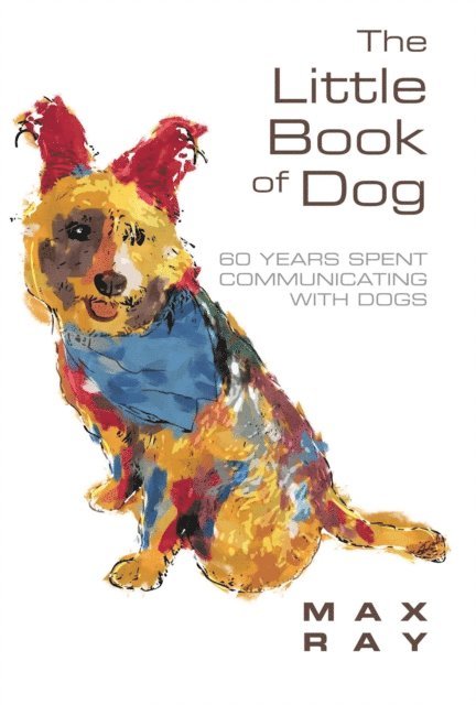 Max Ray - Little Book of Dog, E-bok