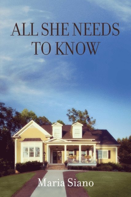 Maria Siano - All She Needs to Know, E-bok