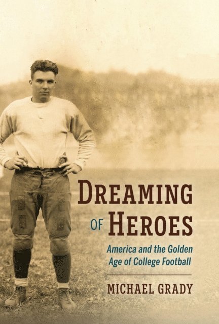 Michael Grady - Dreaming of Heroes, E-bok