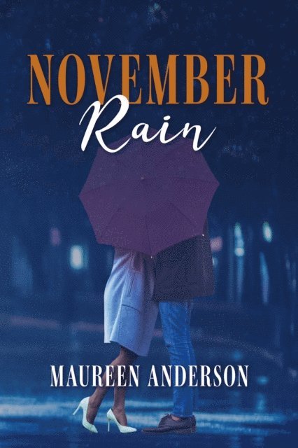 Maureen Anderson - November Rain, E-bok