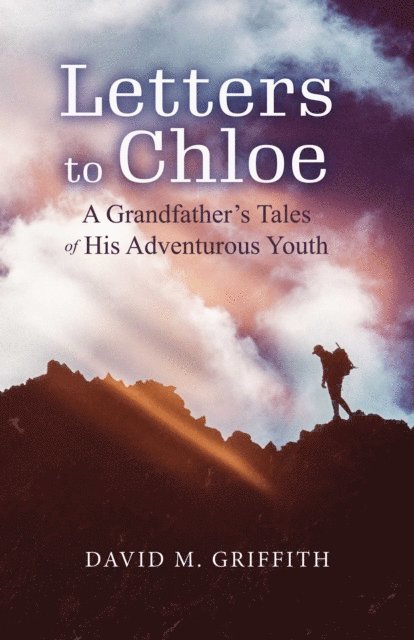 David Griffith - Letters to Chloe, E-bok