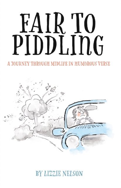 Lizzie Nelson - Fair to Piddling, E-bok. Tillgänglighet: Lägg i varukorg