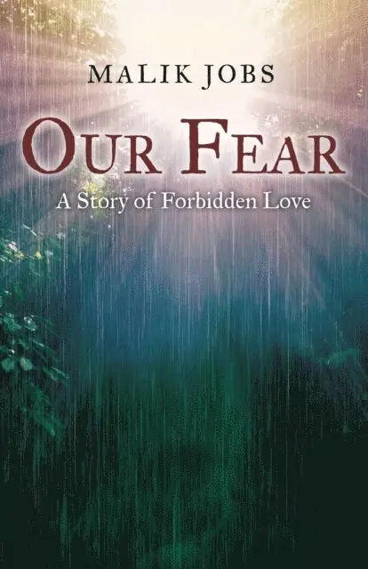 Malik Jobs - Our fear:A story of forbidden love, E-bok. Tillgänglighet: Lägg i varukorg