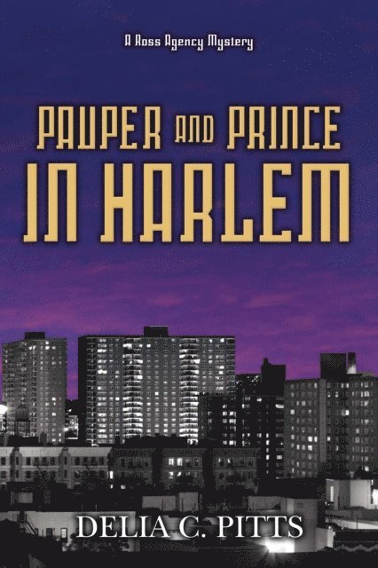Delia Pitts - Pauper and Prince in Harlem, E-bok