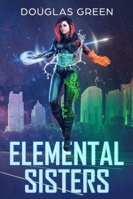 Douglas Green - Elemental Sisters, E-bok