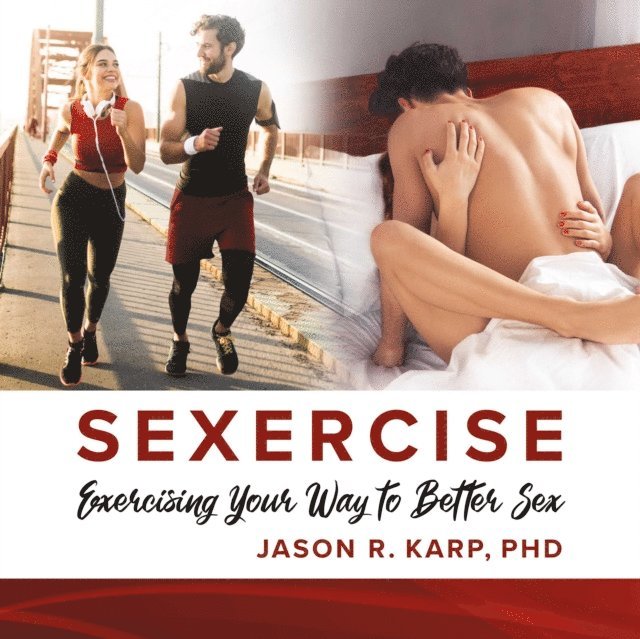 Jason Karp - SEXERCISE, E-bok. Tillgänglighet: Lägg i varukorg