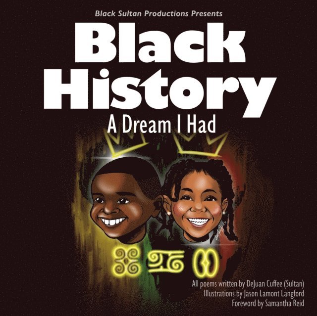 DeJuan Cuffee - Black History: A Dream I Had, E-bok