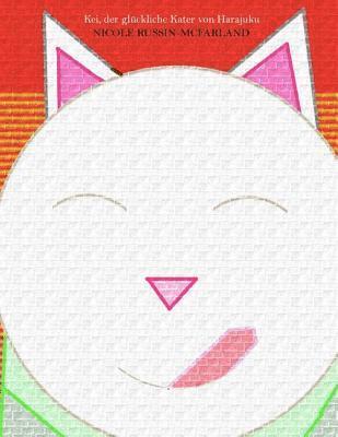 Nicole Russin-McFarland, Lucky Pineapple Books - Kei, der gluckliche Kater von Harajuku, Häftad. Tillgänglighet: Lägg i varukorg