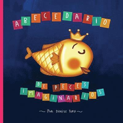 Denise Turu - Abecedario de peces imaginarios, Häftad. Tillgänglighet: Lägg i varukorg