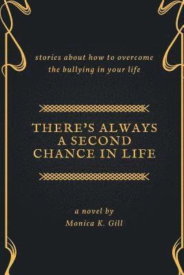 Monica K. Gill - There's Always a Second Chance, Häftad. Tillgänglighet: Lägg i varukorg