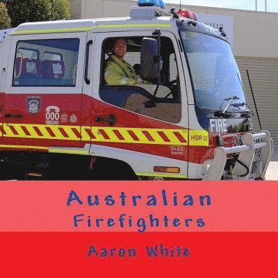 Aaron White - Australian Firefighters, Häftad. Tillgänglighet: Lägg i varukorg