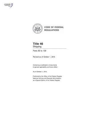 Office of the Federal Register (Us) - Code of Federal Regulations, Title 46 Shipping 90-139, Revised as of October 1, 2016, Häftad. Tillgänglighet: Lägg i varukorg