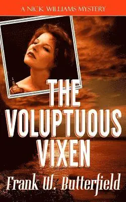 Frank W. Butterfield - The Voluptuous Vixen, Häftad. Tillgänglighet: Lägg i varukorg