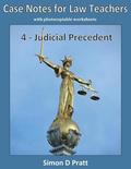 Case Notes for Law Teachers: Judicial Precedent