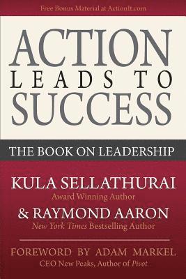 Raymond Aaron - Action Leads to Success: The Book on Leadership, Häftad. Tillgänglighet: Lägg i varukorg