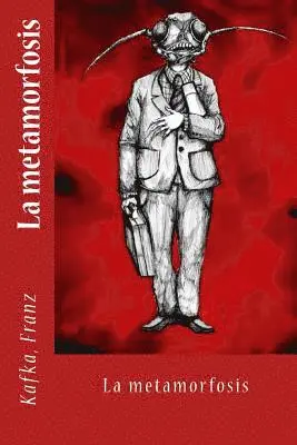 Kafka Franz, Sir Angels - La metamorfosis, Häftad. Tillgänglighet: Lägg i varukorg