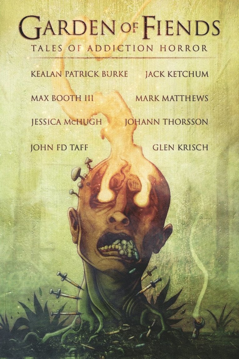 Jack Ketchum, Kealan Patrick Burke, Mark Matthews - Garden of Fiends, Häftad