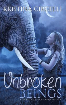 Kristina Circelli - Unbroken Beings, Häftad. Tillgänglighet: Lägg i varukorg