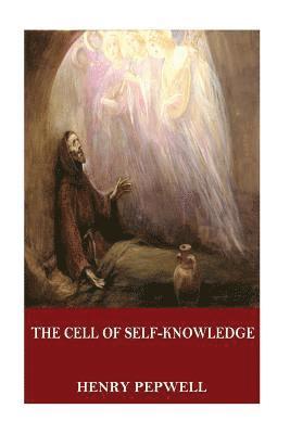 Henry Pepwell - The Cell of Self-Knowledge: Seven Early English Mystical Treatises, Häftad. Tillgänglighet: Lägg i varukorg