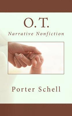 Porter Schell - O. T., Häftad