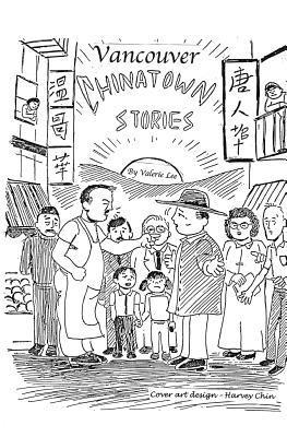 Valerie Lee - Vancouver Chinatown Stories, Häftad. Tillgänglighet: Lägg i varukorg