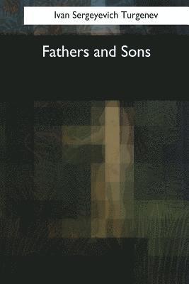 Ivan Sergeyevich Turgenev - Fathers and Sons, Häftad