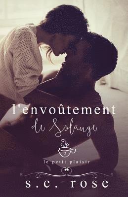 Jay Aheer, S. C. Rose - L'envoûtement de Solange, Häftad