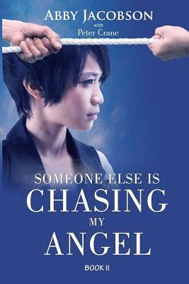 Peter Crane, Abby Jacobson - Someone Else Is Chasing My Angel, Häftad. Tillgänglighet: Lägg i varukorg