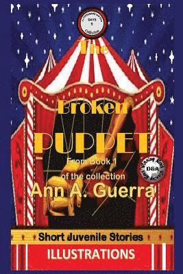 Daniel Guerra, Ann a. Guerra - The Broken Puppet: Story No. 5, Häftad. Tillgänglighet: Lägg i varukorg