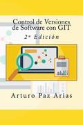 Control de Versiones de Software con GIT: 2a Edición