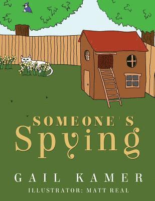 Gail Kamer - Someone's Spying, Häftad. Tillgänglighet: Lägg i varukorg