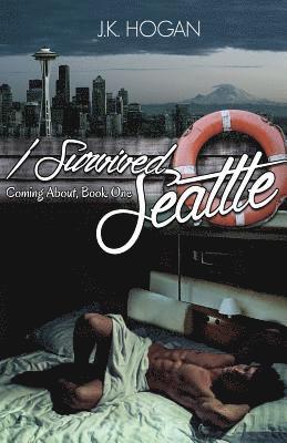 J. K. Hogan - I Survived Seattle, Häftad. Tillgänglighet: Lägg i varukorg