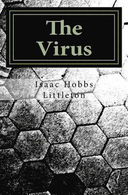 Isaac Hobbs Littleton - The Virus, Häftad. Tillgänglighet: Lägg i varukorg