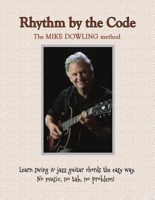 Rhythm by the Code av Mike Dowling