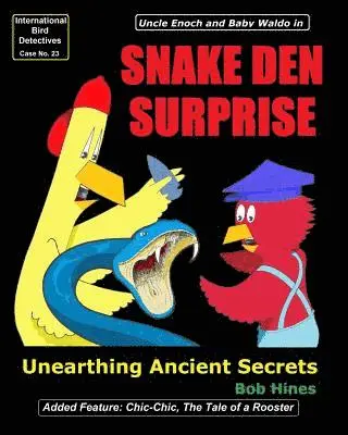 Bob Hines - Snake Den Surprise: Unearthing Ancient Secrets, Häftad. Tillgänglighet: Lägg i varukorg