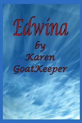 Karen Goatkeeper - Edwina, Häftad