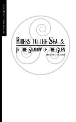 J. M. Synge, Niclas Olson - Riders to the Sea and In the Shadow of the Glen, Häftad