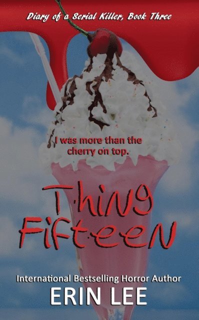 Erin Lee - Thing Fifteen, Häftad. Tillgänglighet: Lägg i varukorg