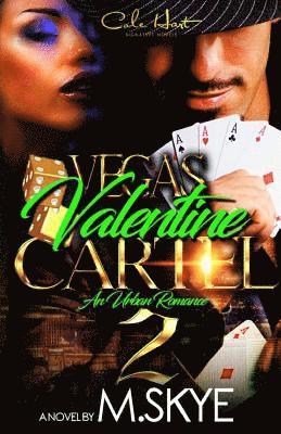 M. Skye - Vegas Valentine Cartel 2: An Urban Romance, Häftad. Tillgänglighet: Lägg i varukorg