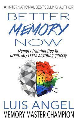 Luis Angel Echeverria - Better Memory Now, Häftad. Tillgänglighet: Lägg i varukorg
